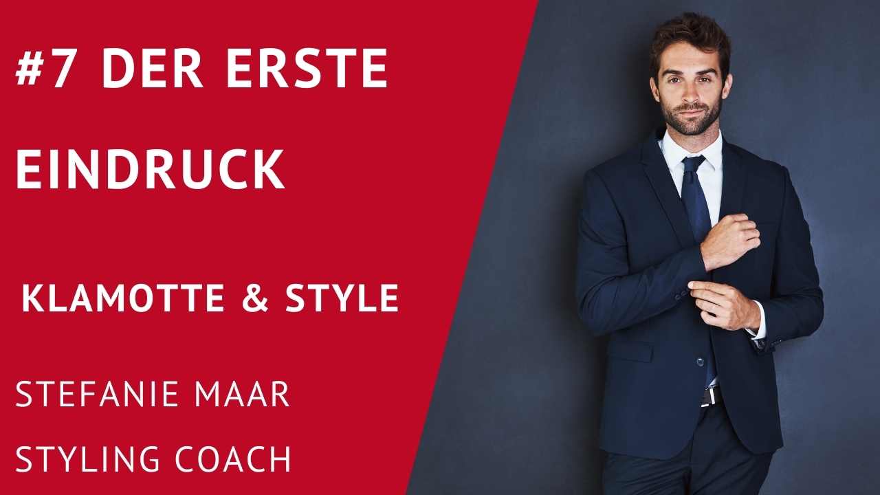 der erste Eindruck Klamotte und Style