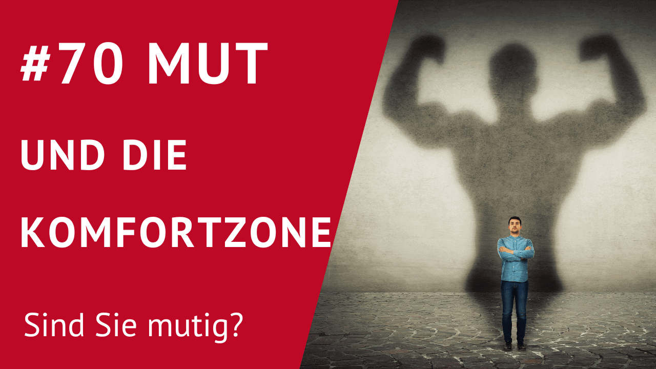 Mut und die Komfortzone