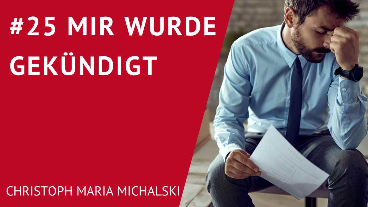Mir wurde gekündigt