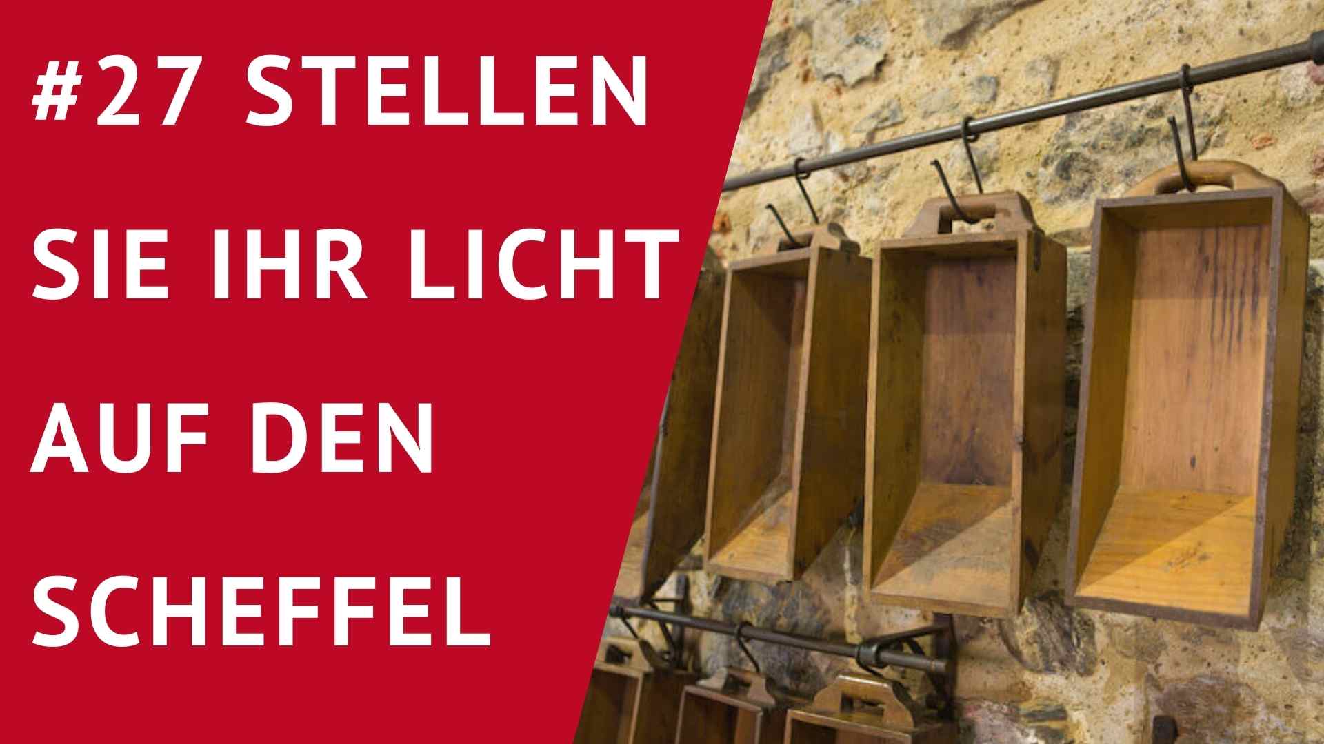 Stellen Sie Ihr Licht auf den Scheffel
