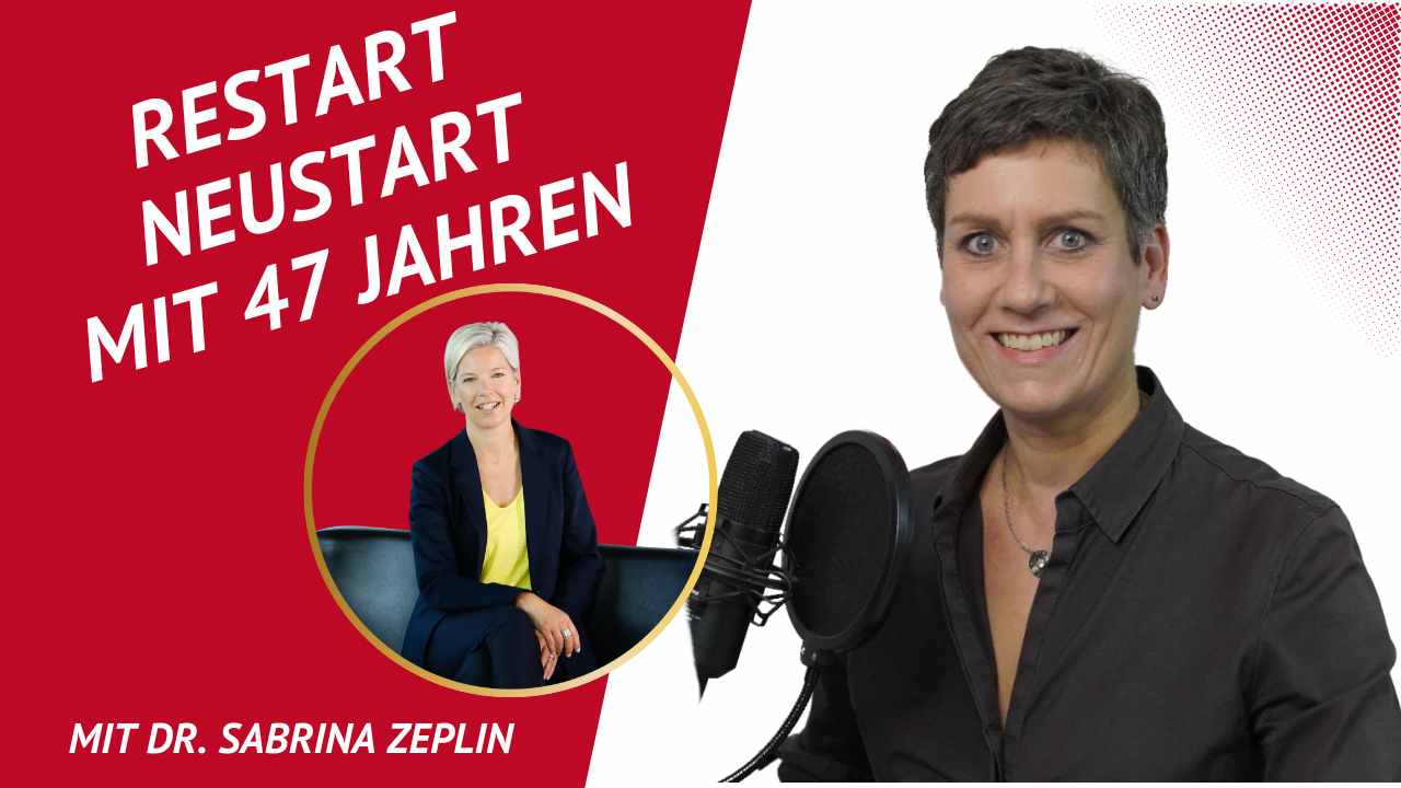 Restart Neustart mit 47 Jahren